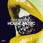 Sweet Sexy Housemusic, Vol 3