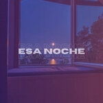 Esa Noche