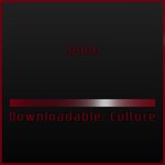 Downloadable Culture