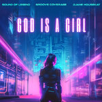 God Is A Girl (Extended)