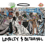 Loyalty & Betrayal (Explicit)