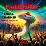 Snake Charmer (Wind Up Your Body)