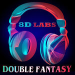 Double Fantasy (Explicit 8D Audio)