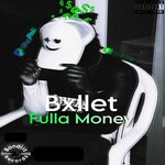Fulla Money (Explicit)