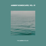 Ambient Soundscapes, Vol 01