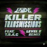 Killer Transmissions (Level 2 Remix)