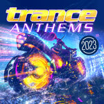 Trance Anthems 2023