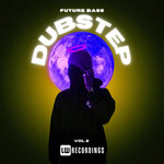 Future Bass: Dubstep, Vol 02