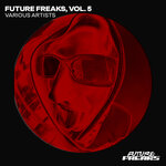 Future Freaks, Vol 5