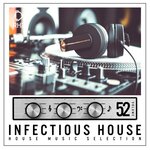 Infectious House Vol 52