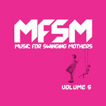 Music For Swinging Mothers Vol 5