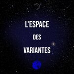 L'Espace Des Variantes