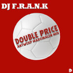 Double Price (Antwerp Marginalen Mix)