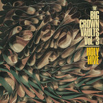 Big Crown Vaults Vol 3 - Holy Hive
