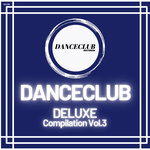 DanceClub DeLuxe Compilation Vol 3