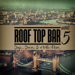 Rooftop Bar, Vol 5