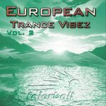 European Trance Vibez Vol 2