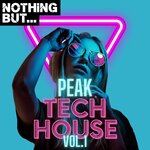 Nothing But... Peak Tech House, Vol 01