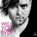 Will You Ever (Radio Edit)