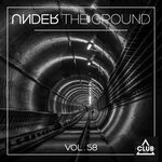 Under The Ground, Vol 58