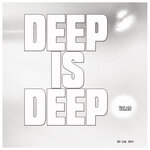 Deep Is Deep, Vol 20