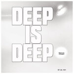 Deep Is Deep, Vol 19