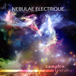 Nebulae Electrique - Melodic House And Techno, Vol 3