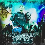 Mallorca Total (Special Dj Remix)