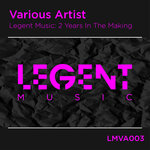 Legent Music: 2 Years In The Making