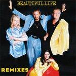 Beautiful Life (The Remixes)