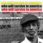 Who Will Survive In America