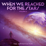 When We Reached For The Stars,Vol 2
