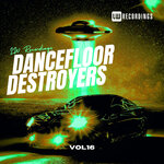 Dancefloor Destroyers, Vol 16