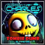 Zombie Dumb Slowbass (Remix)