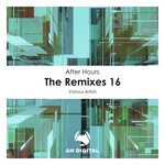 After Hours - The Remixes 16