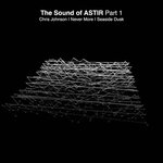 The Sound Of Astir Pt. 1
