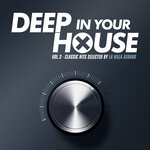 Deep In Your House