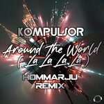 Around The World (La La La La) (Hommarju Remix)