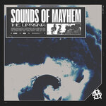 Sounds Of Mayhem: The Uprising