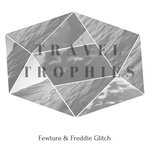 Travel Trophies EP