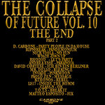 The Collapse Of Future Vol 10 Part 2