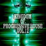 Kingdom Of Progressive House, Vol 12