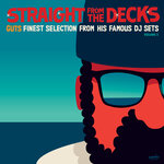 Straight From The Decks Vol 3 (Guts' Finest Selection From His Famous DJ Sets)