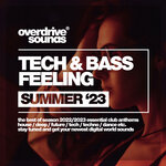 Tech & Bass Feeling Summer 2023