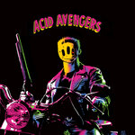 Acid Avengers 025