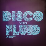 Disco Fluid, Vol 4