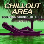 Chillout Area Vol 2 (Soothing Sounds Of Chill)