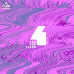 Club Session presents 4 For The Floor Vol 3