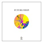 Future/Deep, Vol 35