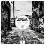 Weapons Of Choice - Underground Sounds Vol 17